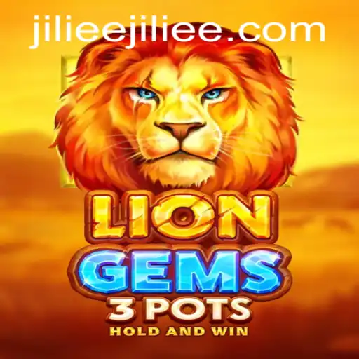 Unveiling LionGems3pots: A Thrilling Adventure in the World of JiLiEE.COM
